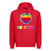 Red In A World Where You Can Be Anything Be Kind Shirt Premium Hoodie - Bettercallsaul
