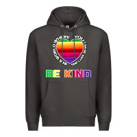 Smoke In A World Where You Can Be Anything Be Kind Shirt Premium Hoodie - Bettercallsaul