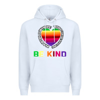 White In A World Where You Can Be Anything Be Kind Shirt Premium Hoodie - Bettercallsaul