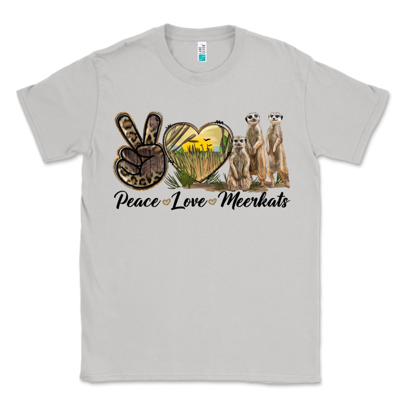Peace Love Meerkats Classic Tee by LillyAllenDesigns | Teevron