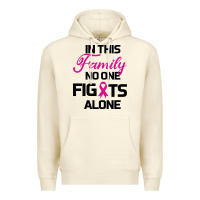 Sandshell In This Family No One Fights Alone Premium Hoodie - Bettercallsaul