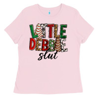 Bubblegum Pink Little debbie slut Christmas Ladies Tee - RanaPortraitStore