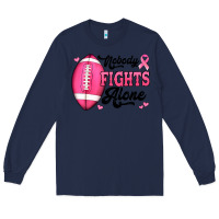 Navy nobody fights alone pink football breast cancer awareness Long Sleeve Tee - Jasminsmagicworld
