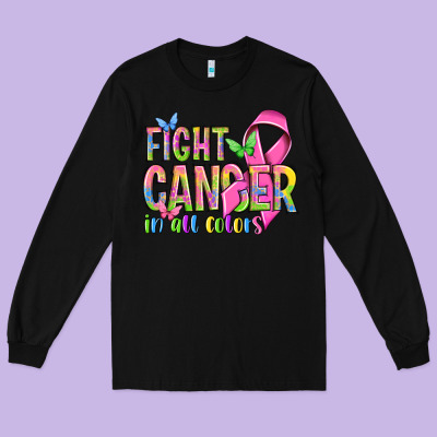 Fight Cancer In All Colors Long Sleeve Tee Designed By Nancycooperartshop