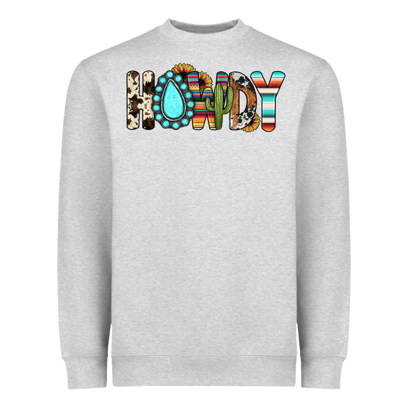 Howdy Heavyweight Sweatshirt by JahusDesignShop | Teevron