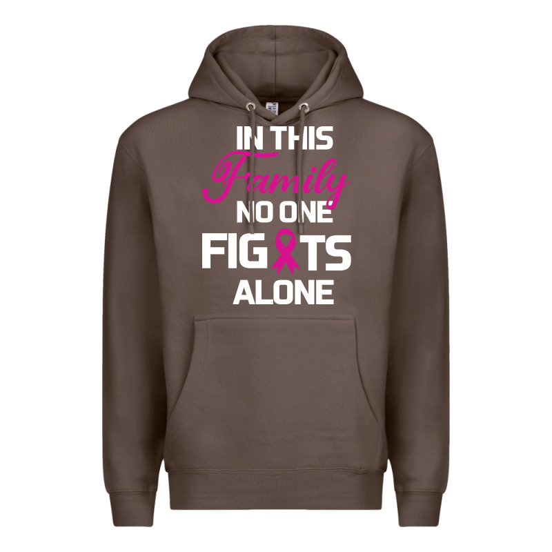In This Family No One Fights Alone Cancer Survivor Premium Hoodie by Bettercallsaul | Teevron