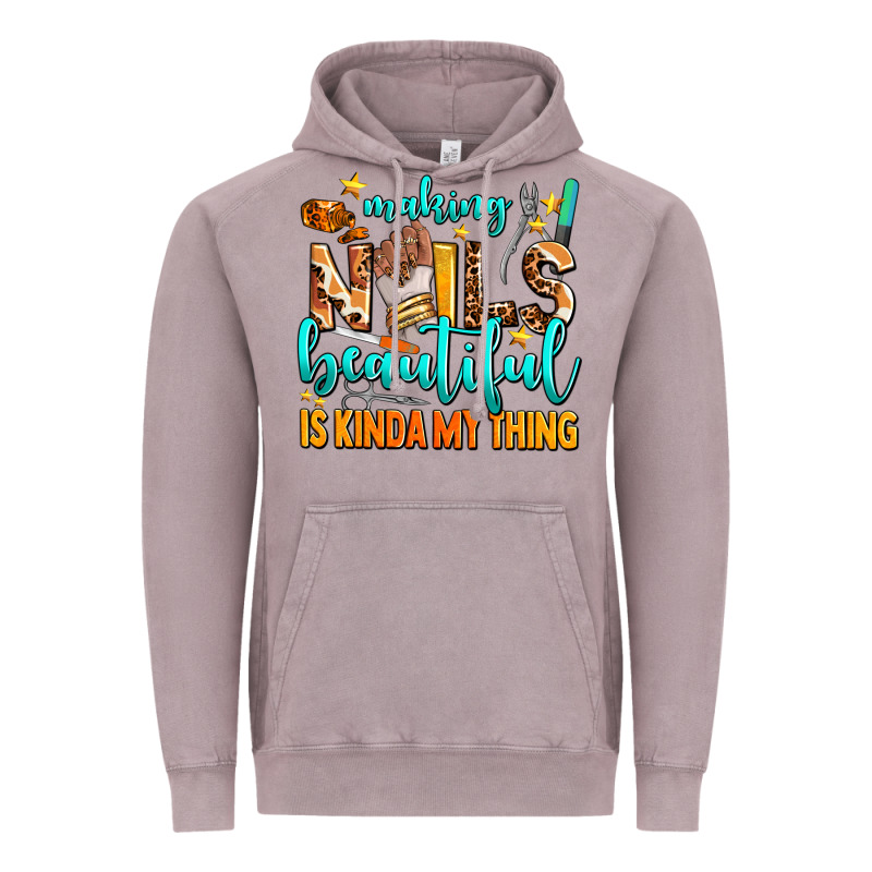 Making Nails Beautiful Is Kinda My Thing Vintage Hoodie by AdoDesignShop | Teevron