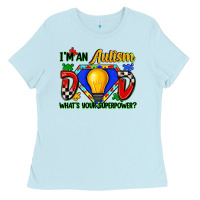 Baby Blue im an autism dad whats your superpower Ladies Tee - Zillion Design Studio