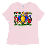Bubblegum Pink im an autism dad whats your superpower Ladies Tee - Zillion Design Studio