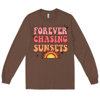 Chestnut forever chasing sunsets Long Sleeve Tee - JahusDesignShop