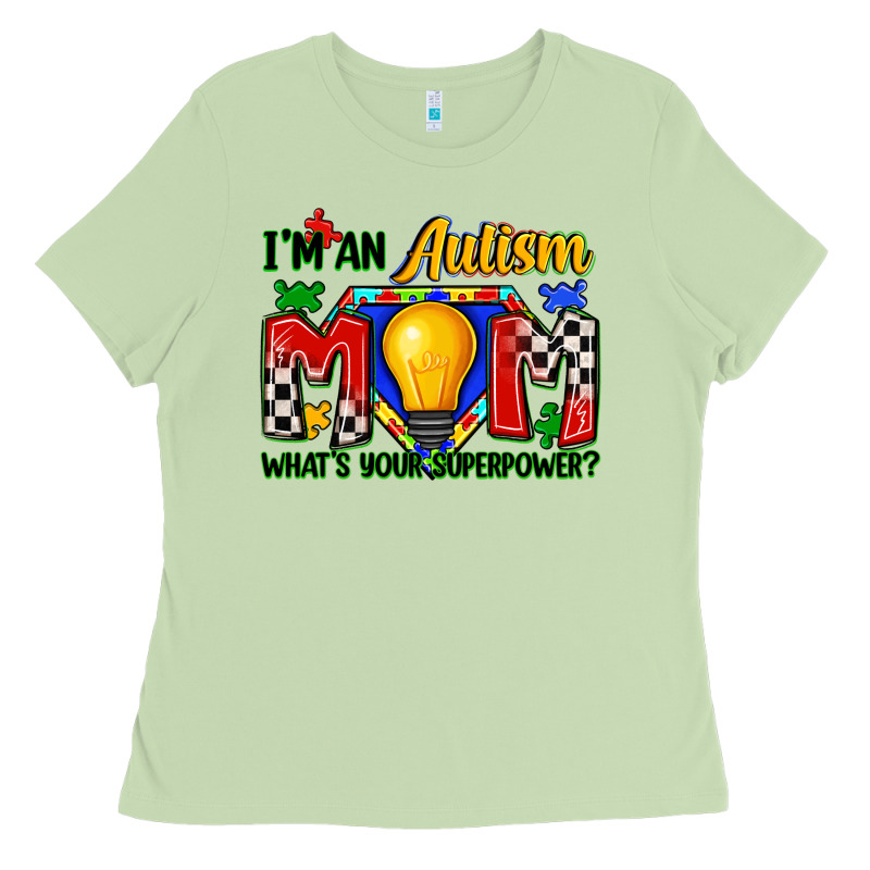 I'm An Autism Mom What's Your Superpower Ladies Tee by Zillion Design Studio | Teevron