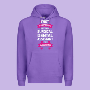 Surgical Dental Assistant Premium Hoodie Designed By Bettercallsaul