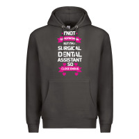 Smoke Surgical Dental Assistant Premium Hoodie - Bettercallsaul