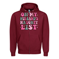 Burgundy on my husband's naughty list Zipper Hoodie - MaliasSmallBusiness