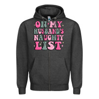 Charcoal Heather on my husband's naughty list Zipper Hoodie - MaliasSmallBusiness