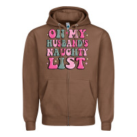 Chestnut on my husband's naughty list Zipper Hoodie - MaliasSmallBusiness