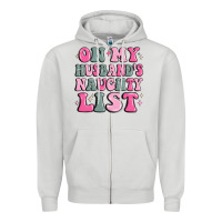 Dove Grey on my husband's naughty list Zipper Hoodie - MaliasSmallBusiness
