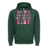 Sports Green on my husband's naughty list Zipper Hoodie - MaliasSmallBusiness