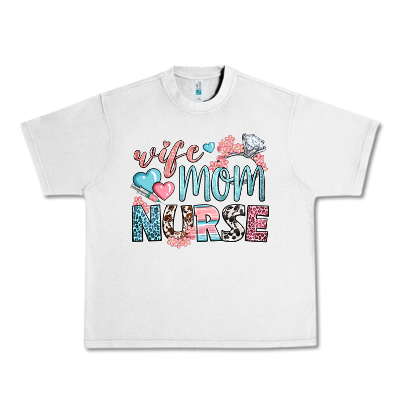 Wife Mom Nurse Urban Heavy Tee by BundleAndBundleShop | Teevron
