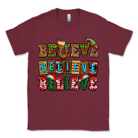 Burgundy believe believe believe Classic Tee - AdoDesignShop