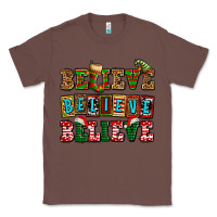 Chestnut believe believe believe Classic Tee - AdoDesignShop