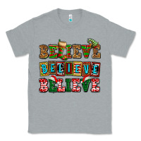 Heather Grey believe believe believe Classic Tee - AdoDesignShop