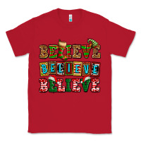 Red believe believe believe Classic Tee - AdoDesignShop