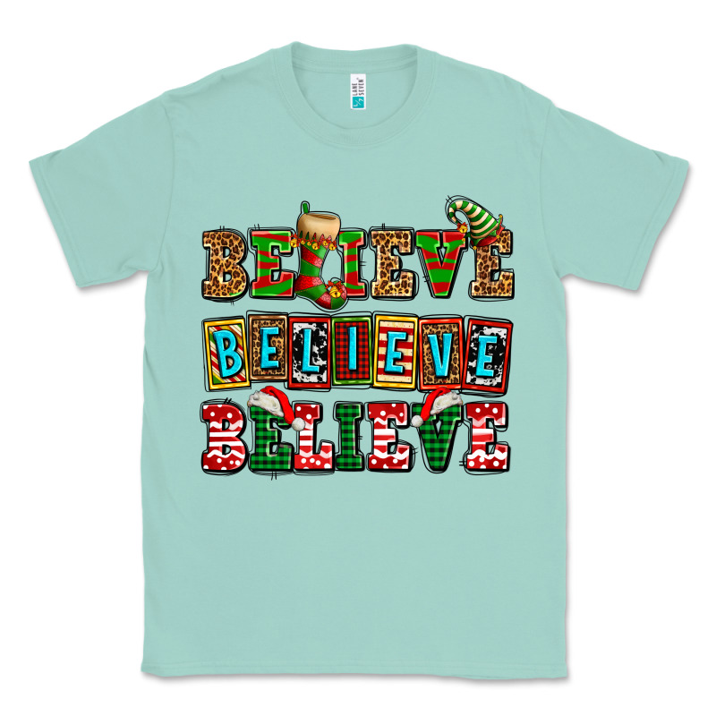 Believe Believe Believe Classic Tee by AdoDesignShop | Teevron