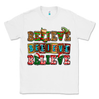 White believe believe believe Classic Tee - AdoDesignShop