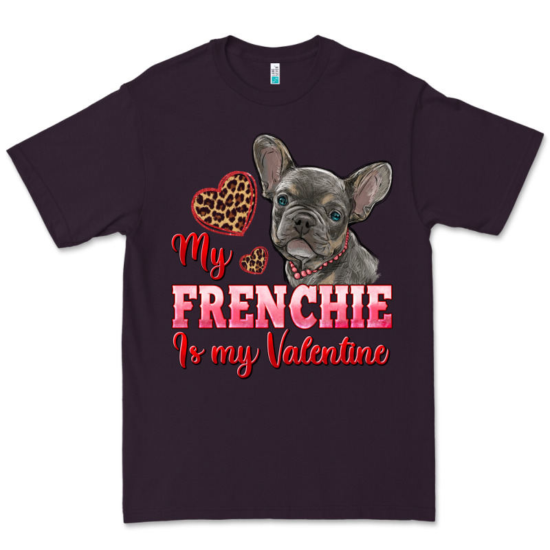 My Frenchie Is My Valentine Premium Tee by RanaPortraitStore | Teevron