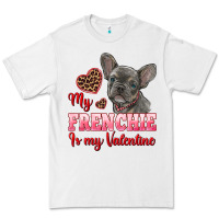 White my frenchie is my valentine Premium Tee - RanaPortraitStore