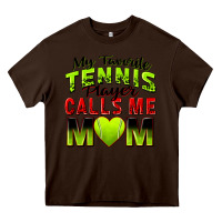 Chocolate Brown my favorite tennis player calls me mom Heavy Core Tee - Zillion Design Studio