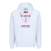 White I am a Breast Cancer Survivor What is Your Superpower Premium Hoodie - Bettercallsaul