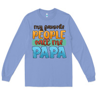 Colony Blue my favorite people call me papa Long Sleeve Tee - JahusDesignShop