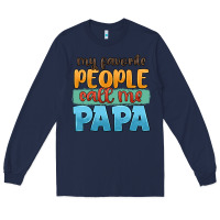 Navy my favorite people call me papa Long Sleeve Tee - JahusDesignShop