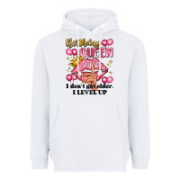 White birthday queen i dont get older i level up Heavyweight Hoodie - Artiststas