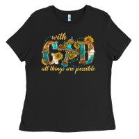 Black with god all things are possible with cross Ladies Tee - texasbilliewilder