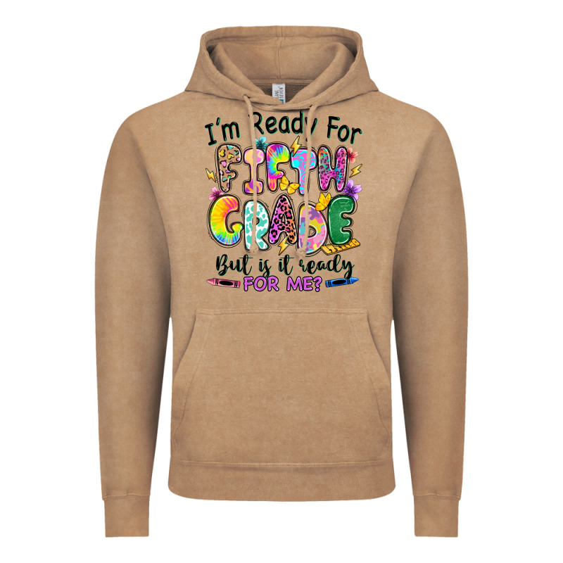 I'm Ready For Fifth Grade But Is It Ready For Me Vintage Hoodie by RanaPortraitStore | Teevron