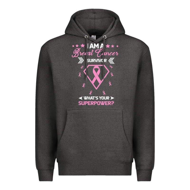 I Am A Breast Cancer Survivor What Is Your Superpower Premium Hoodie by Bettercallsaul | Teevron