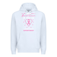 White I am a Breast Cancer Survivor What is Your Superpower Premium Hoodie - Bettercallsaul