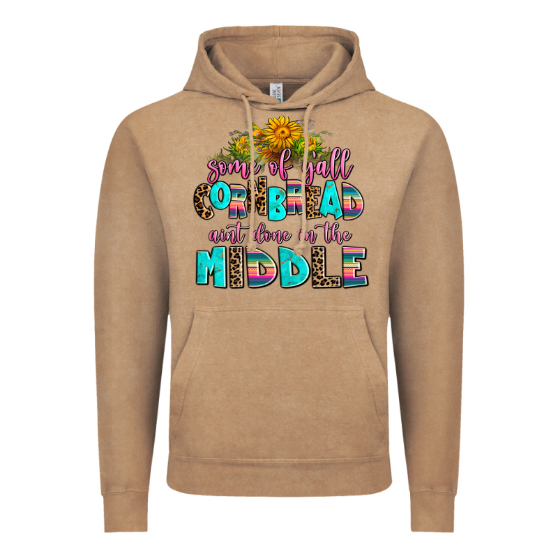 Some Of Yall Cornbread Aint Done In The Middle Vintage Hoodie by AdoDesignShop | Teevron