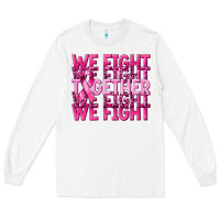 White together we fight cancer Long Sleeve Tee - NancyCooperArtShop