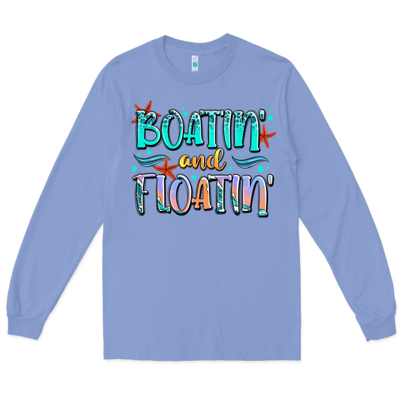 Boatin' And Floatin' Long Sleeve Tee by JahusDesignShop | Teevron