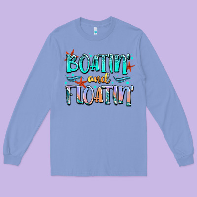Boatin' And Floatin' Long Sleeve Tee Designed By Jahusdesignshop