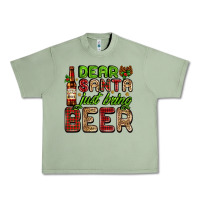 Oil Green dear santa just bring a beer with a beer bottle Urban Heavy Tee - AdoDesignShop