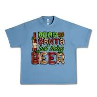 Pebble Blue dear santa just bring a beer with a beer bottle Urban Heavy Tee - AdoDesignShop