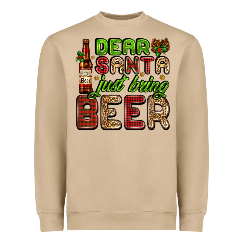 Dear Santa Just Bring A Beer With A Beer Bottle Heavyweight Sweatshirt by AdoDesignShop | Teevron