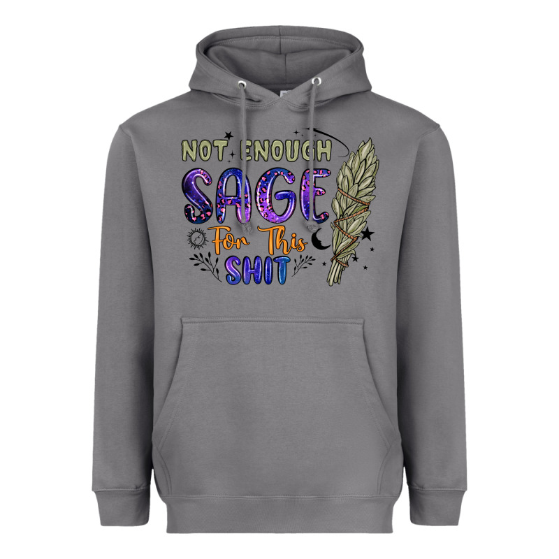 Not Enough  Sage For This Shit Heavyweight Hoodie by Artiststas | Teevron