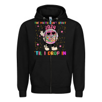 Black the party don t start til i drop in Zipper Hoodie - MaliasSmallBusiness