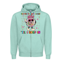 Seafoam the party don t start til i drop in Zipper Hoodie - MaliasSmallBusiness